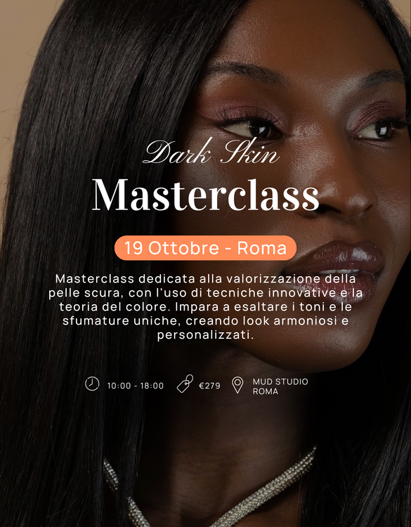 Masterclass Dark Skin Roma